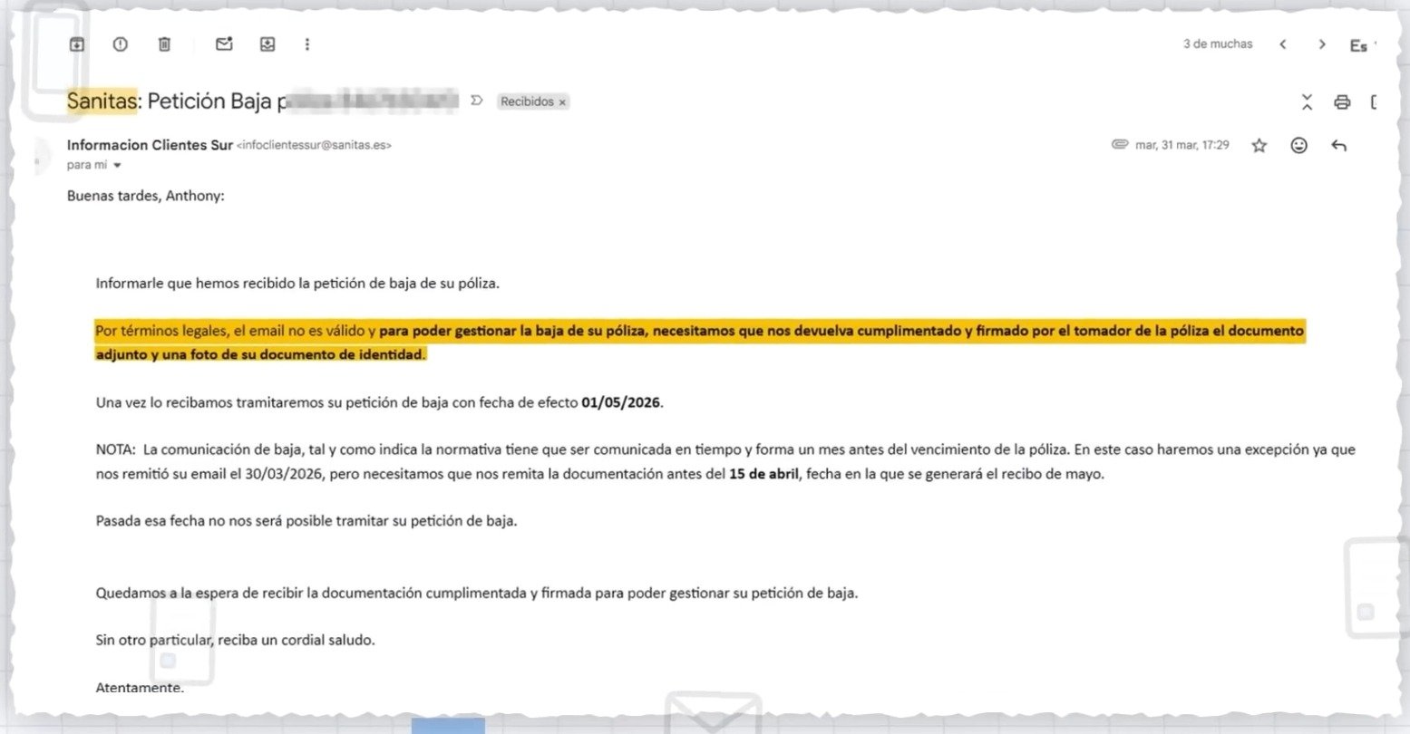 Email de Sanitas respondiendo a una petición de baja: el email no es válido y exige devolver un documento cumplimentado y firmado junto con una foto del documento de identidad