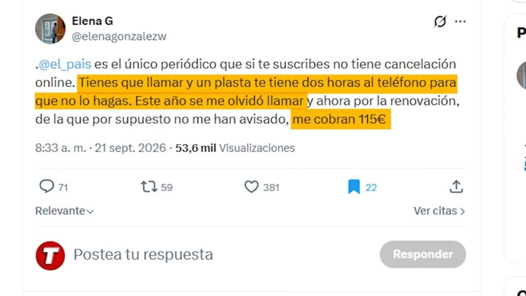 Tuit de una suscriptora de El País que denuncia que no se puede cancelar por internet y que le cobraron 115 euros por una renovación sin aviso